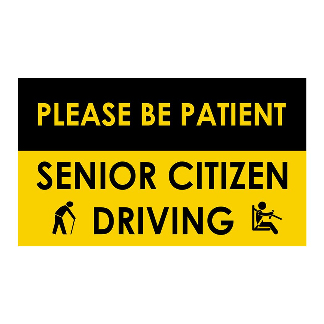Akshar Arts Bhuwana Please Be Patient Senior Citizen Driving Sticker Decal 3.5x6 inches Pack of 2 for Windshield (Inside)
